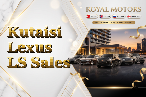 Kutaisi Lexus LS Sales