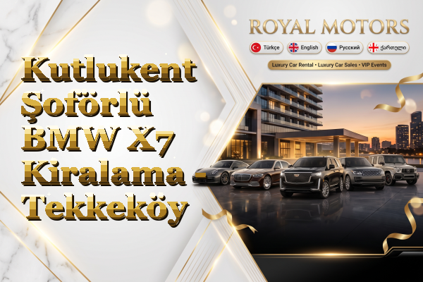 Kutlukent Şoförlü BMW X7 Kiralama - Tekkeköy