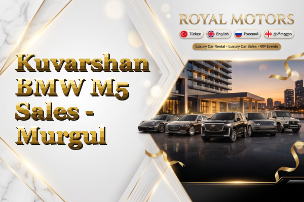 Kuvarshan BMW M5 Sales - Murgul