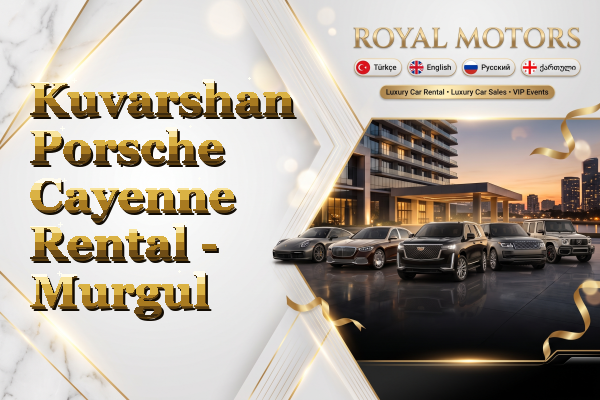 Kuvarshan Porsche Cayenne Rental - Murgul