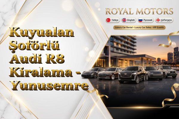 Kuyualan Şoförlü Audi R8 Kiralama - Yunusemre