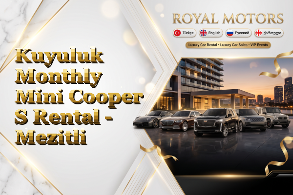 Kuyuluk Monthly Mini Cooper S Rental - Mezitli