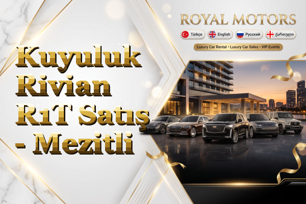 Kuyuluk Rivian R1T Satış - Mezitli