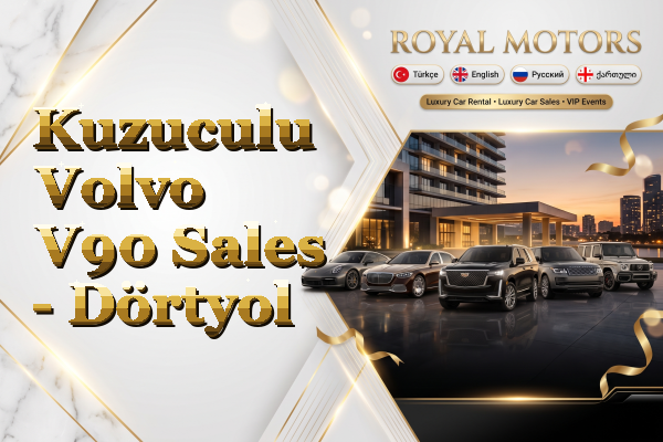 Kuzuculu Volvo V90 Sales - Dörtyol
