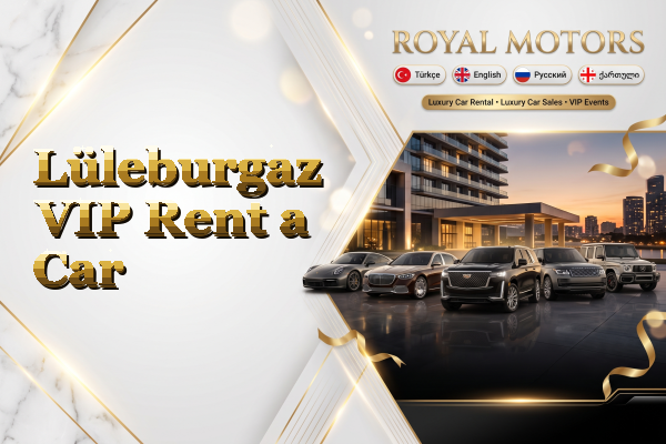 Lüleburgaz VIP Rent a Car