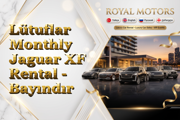 Lütuflar Monthly Jaguar XF Rental - Bayındır