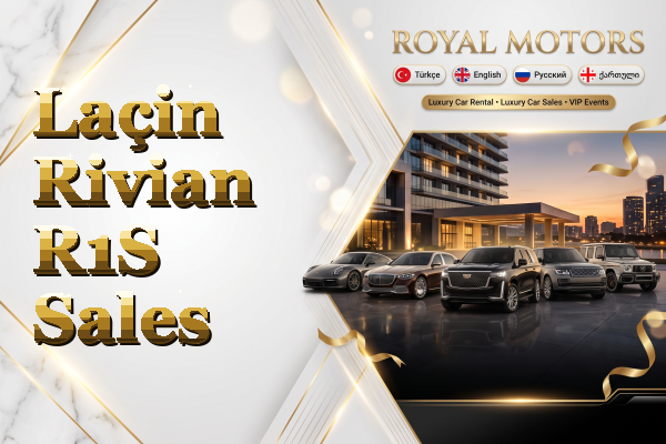 Laçin Rivian R1S Sales