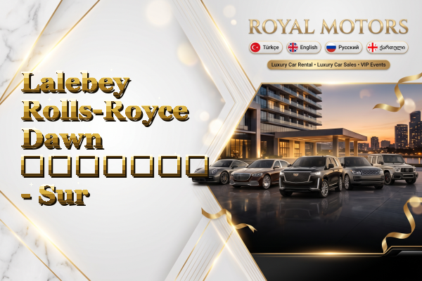 Lalebey Rolls-Royce Dawn გაყიდვა - Sur
