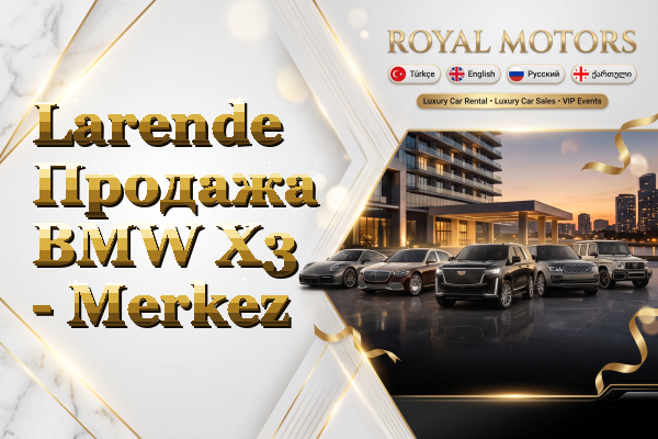 Larende Продажа BMW X3 - Merkez