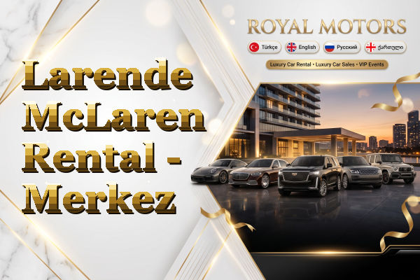 Larende McLaren Rental - Merkez