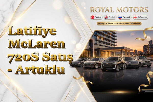 Latifiye McLaren 720S Satış - Artuklu