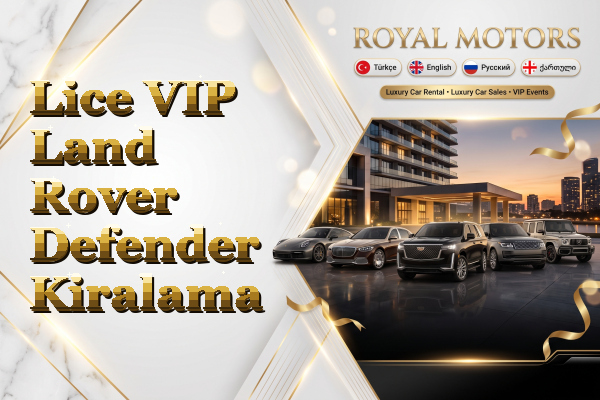 Lice VIP Land Rover Defender Kiralama