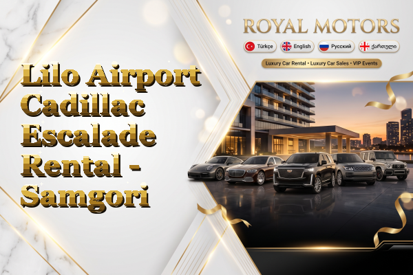 Lilo Airport Cadillac Escalade Rental - Samgori