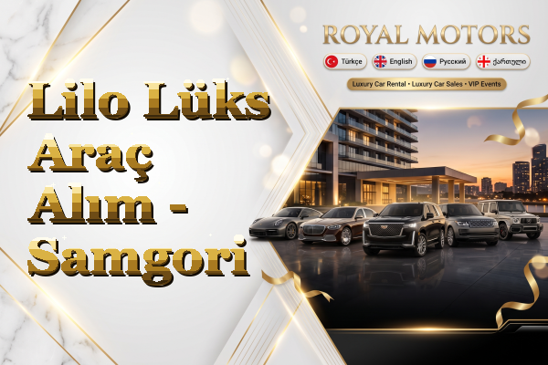 Lilo Lüks Araç Alım - Samgori