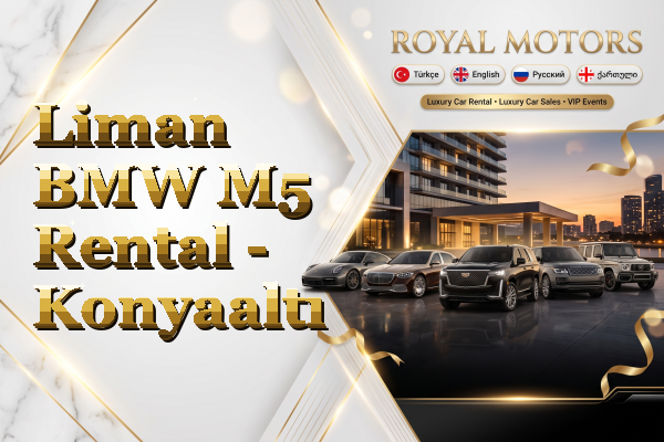 Liman BMW M5 Rental - Konyaaltı