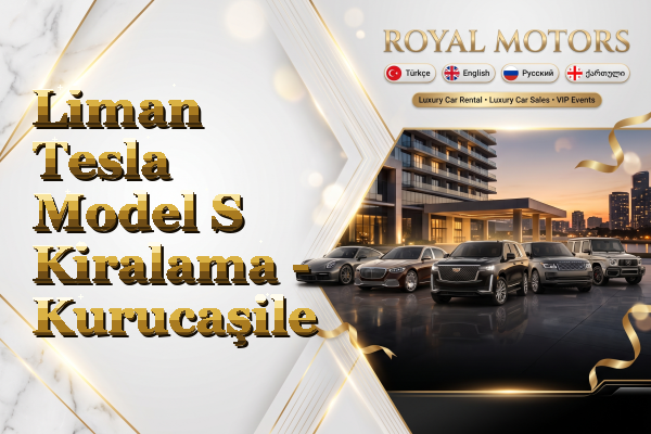 Liman Tesla Model S Kiralama - Kurucaşile