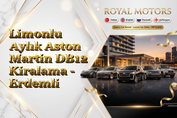 Limonlu Aylık Aston Martin DB12 Kiralama - Erdemli