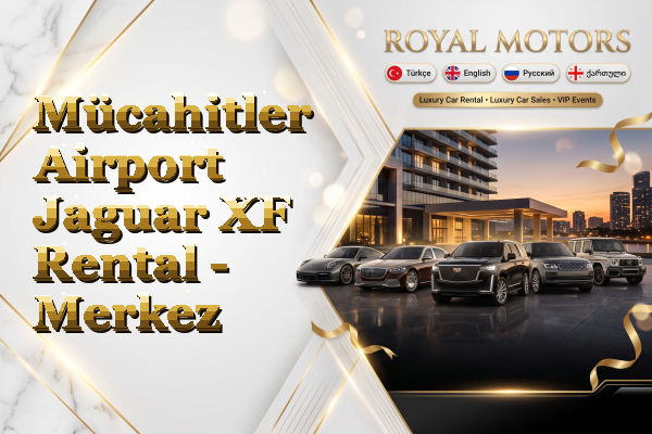 Mücahitler Airport Jaguar XF Rental - Merkez