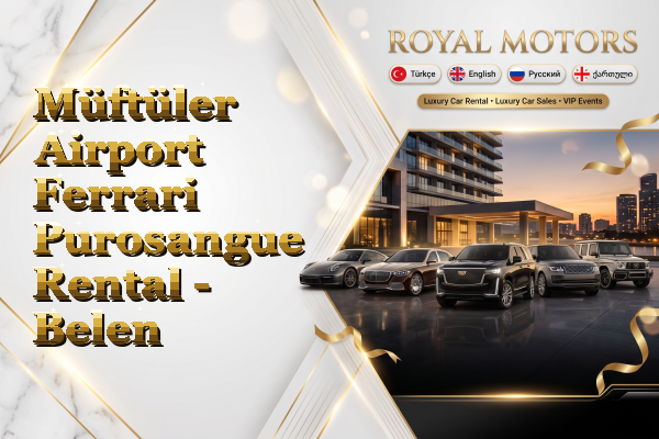 Müftüler Airport Ferrari Purosangue Rental - Belen