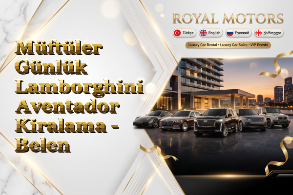 Müftüler Günlük Lamborghini Aventador Kiralama - Belen