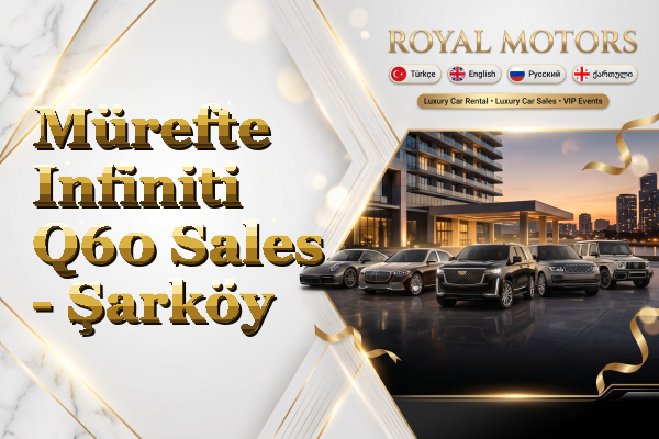Mürefte Infiniti Q60 Sales - Şarköy