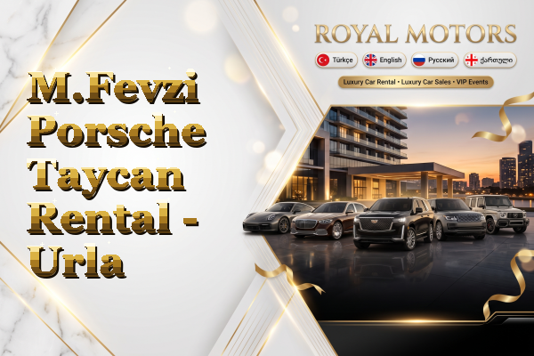 M.Fevzi Porsche Taycan Rental - Urla