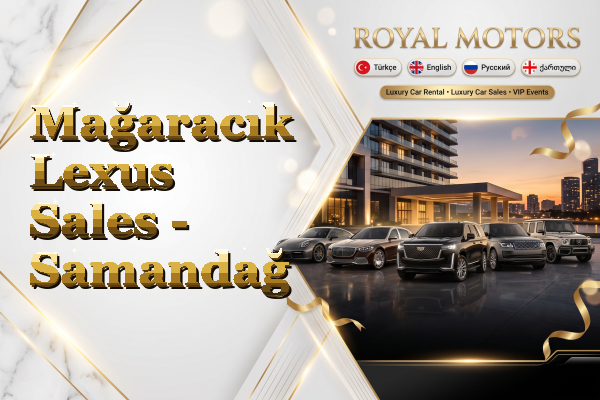 Mağaracık Lexus Sales - Samandağ