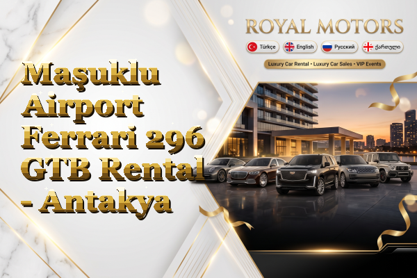 Maşuklu Airport Ferrari 296 GTB Rental - Antakya