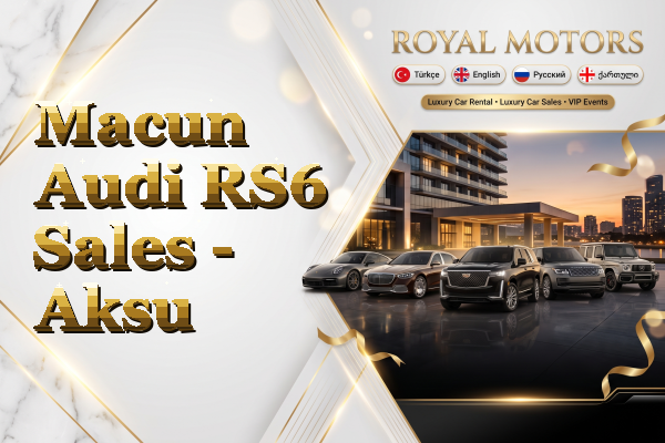 Macun Audi RS6 Sales - Aksu