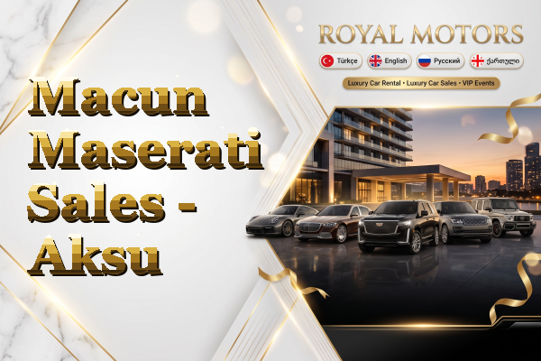 Macun Maserati Sales - Aksu