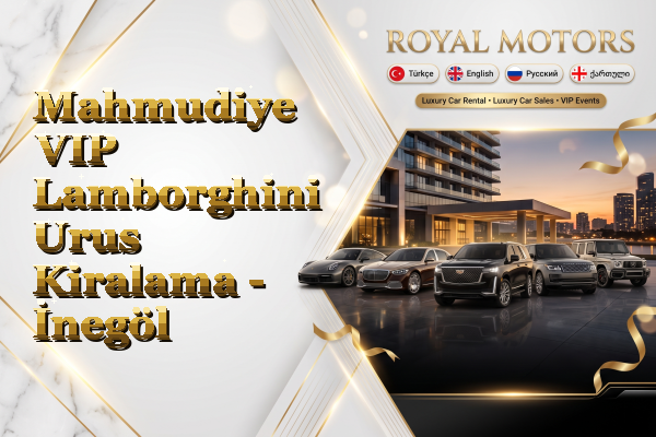 Mahmudiye VIP Lamborghini Urus Kiralama - İnegöl