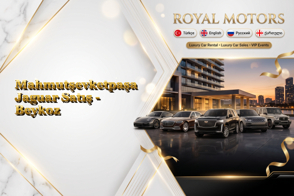Mahmutşevketpaşa Jaguar Satış - Beykoz