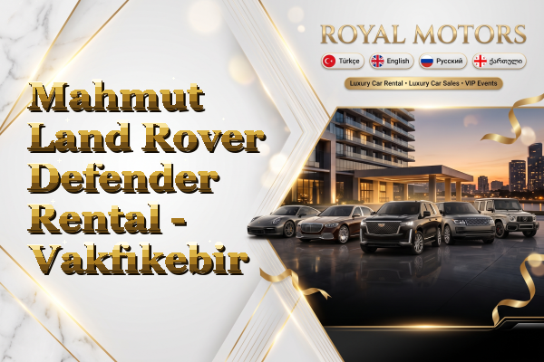 Mahmut Land Rover Defender Rental - Vakfıkebir