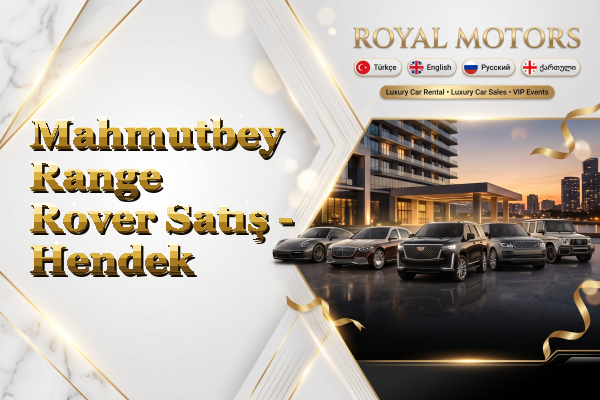 Mahmutbey Range Rover Satış - Hendek