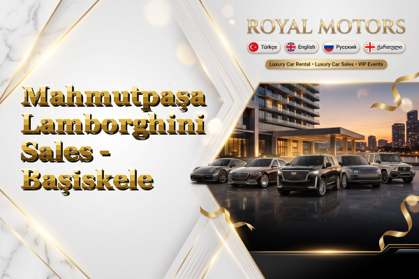 Mahmutpaşa Lamborghini Sales - Başiskele