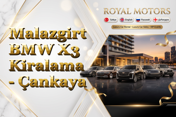 Malazgirt BMW X3 Kiralama - Çankaya