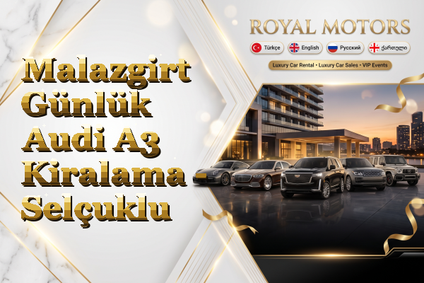 Malazgirt Günlük Audi A3 Kiralama - Selçuklu