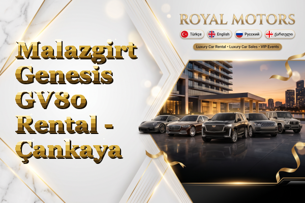 Malazgirt Genesis GV80 Rental - Çankaya