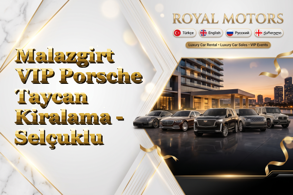 Malazgirt VIP Porsche Taycan Kiralama - Selçuklu