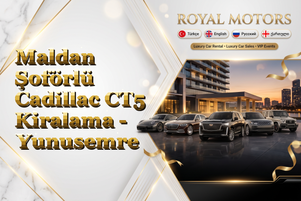 Maldan Şoförlü Cadillac CT5 Kiralama - Yunusemre