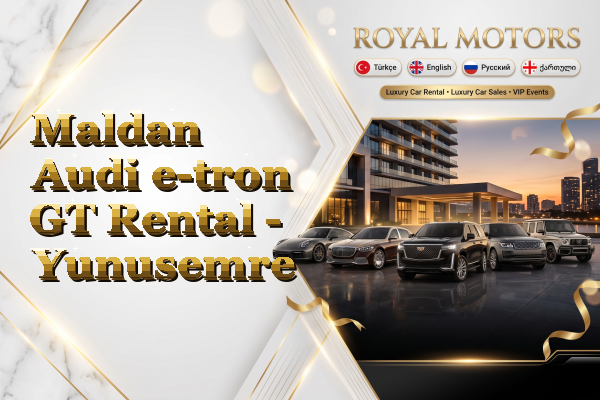 Maldan Audi e-tron GT Rental - Yunusemre