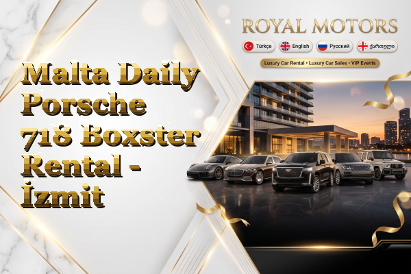 Malta Daily Porsche 718 Boxster Rental - İzmit