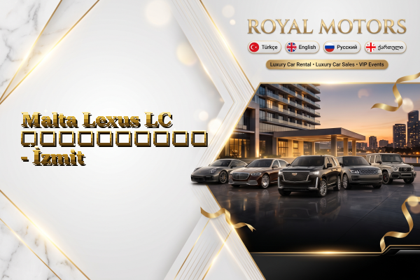 Malta Lexus LC გაქირავება - İzmit