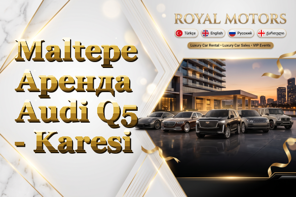 Maltepe Аренда Audi Q5 - Karesi