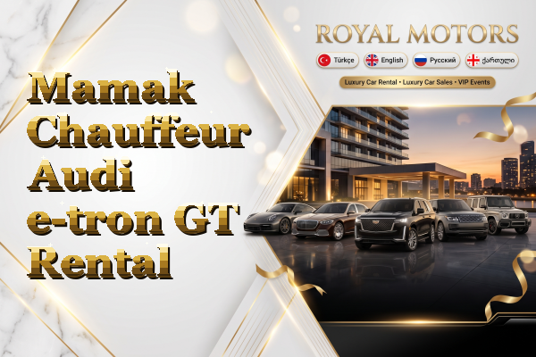 Mamak Chauffeur Audi e-tron GT Rental