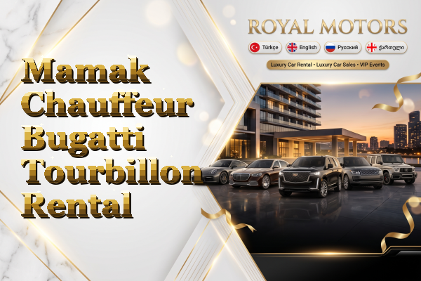 Mamak Chauffeur Bugatti Tourbillon Rental