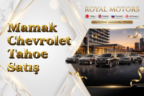 Mamak Chevrolet Tahoe Satış