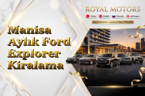 Manisa Aylık Ford Explorer Kiralama