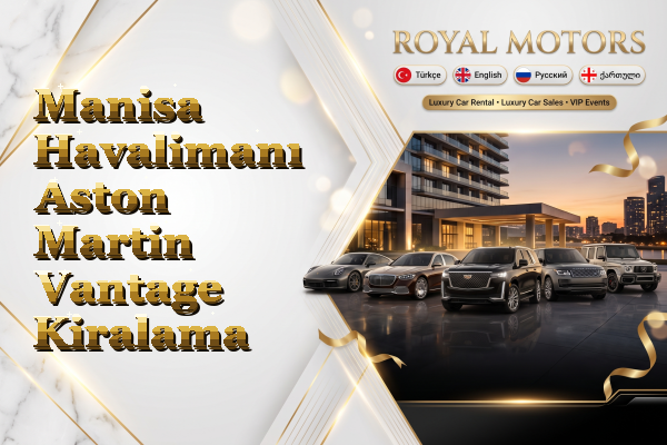 Manisa Havalimanı Aston Martin Vantage Kiralama