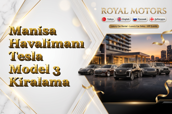 Manisa Havalimanı Tesla Model 3 Kiralama